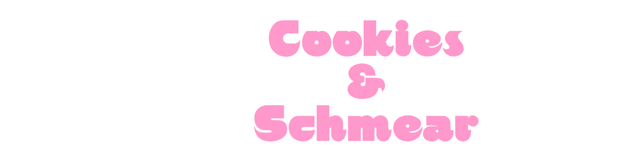 Cookies And Schmear